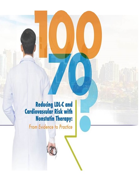 Reducing LDL-C and Cardiovascular Risk with Nonstatin Therapy: From Evidence to Practice